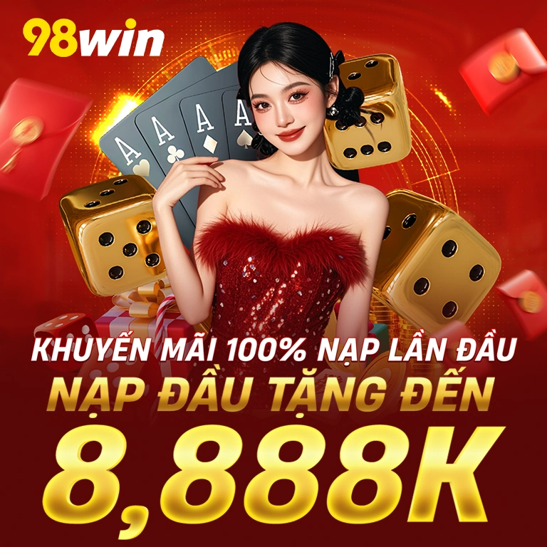 BANNER NẠP ĐẦU 98WIN MOBI
